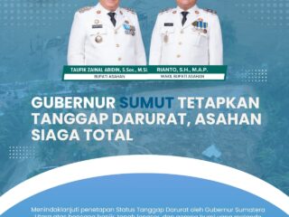 Gubernur Sumut Tetapkan Status Tanggap Darurat, Pemkab Asahan Perkuat Kesiapsiagaan