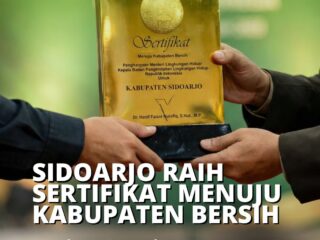 Sidoarjo Masuk 10 Terbaik Nasional dalam Pengelolaan Sampah, Raih Sertifikat Menuju Kota Bersih